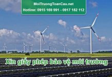 Quy định về giấy phép môi trường và thủ tục xin giấy phép bảo vệ môi trường xin giấy phép bảo vệ môi trường